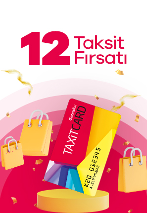12 Taksit Fırsatı