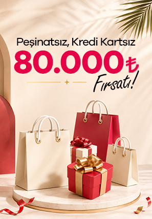 80.000 TL Alışveriş Limiti
